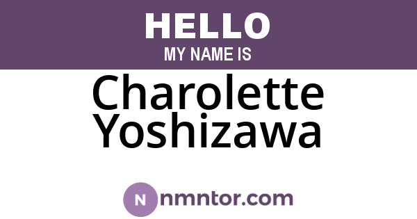 Charolette Yoshizawa