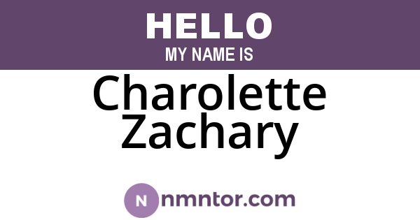 Charolette Zachary
