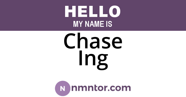Chase Ing