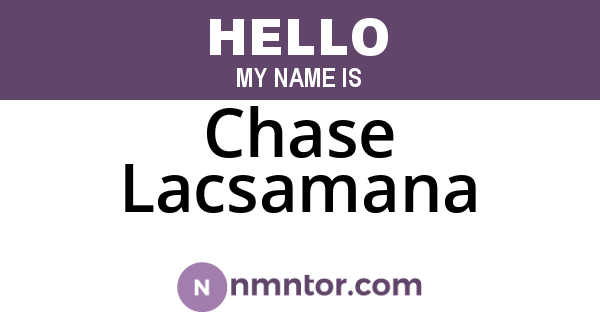 Chase Lacsamana