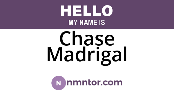 Chase Madrigal
