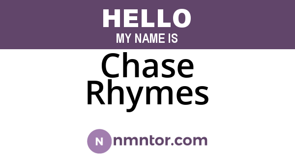 Chase Rhymes