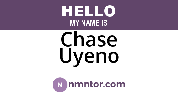Chase Uyeno