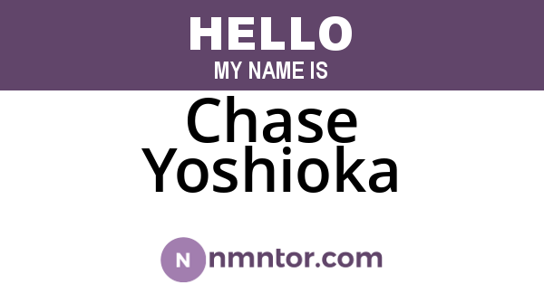 Chase Yoshioka