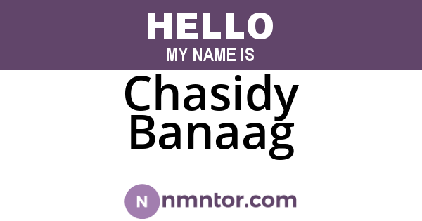 Chasidy Banaag