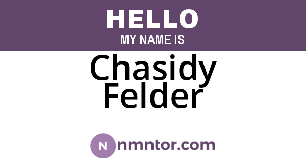 Chasidy Felder
