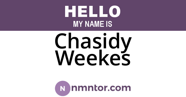 Chasidy Weekes