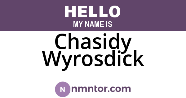 Chasidy Wyrosdick