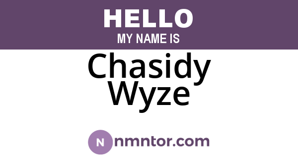 Chasidy Wyze