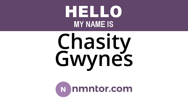 Chasity Gwynes