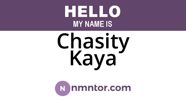 Chasity Kaya