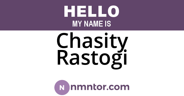 Chasity Rastogi