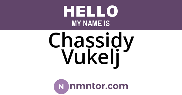Chassidy Vukelj