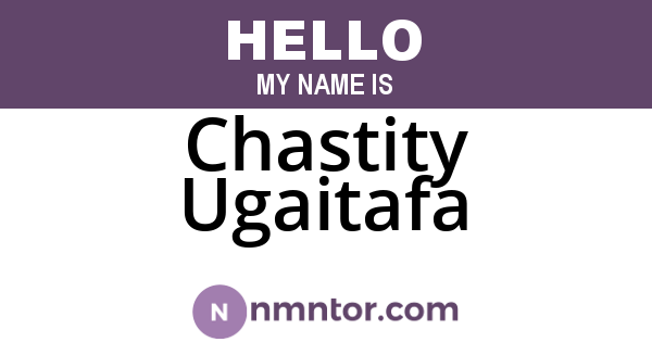 Chastity Ugaitafa
