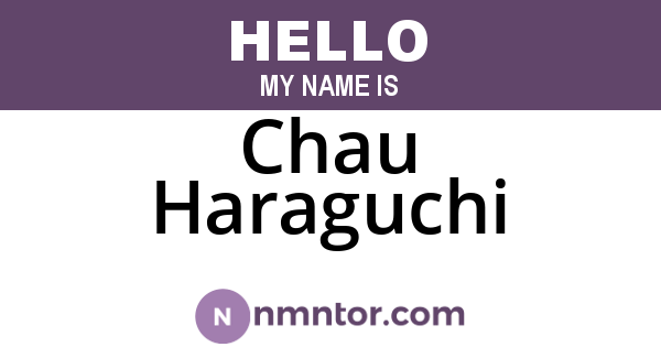 Chau Haraguchi