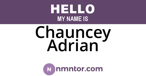 Chauncey Adrian