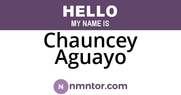Chauncey Aguayo