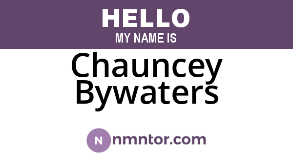 Chauncey Bywaters