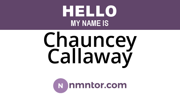 Chauncey Callaway