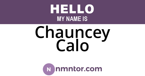 Chauncey Calo