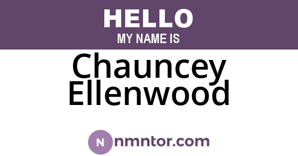 Chauncey Ellenwood