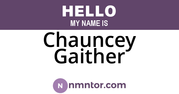 Chauncey Gaither