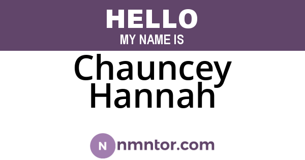 Chauncey Hannah