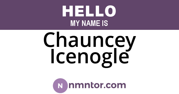 Chauncey Icenogle