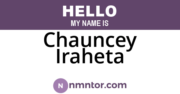 Chauncey Iraheta