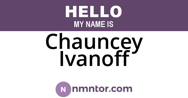 Chauncey Ivanoff