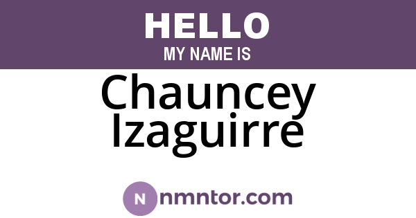 Chauncey Izaguirre