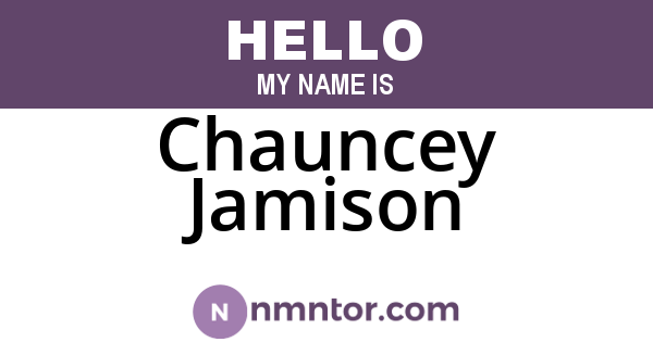 Chauncey Jamison