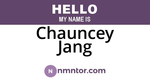 Chauncey Jang