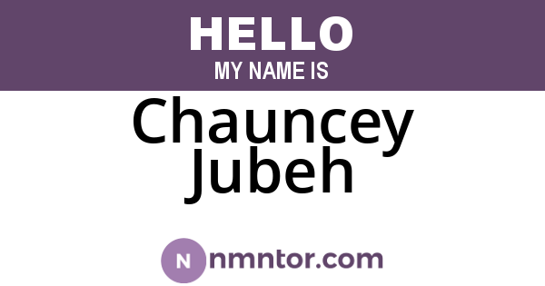 Chauncey Jubeh