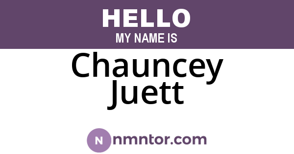 Chauncey Juett