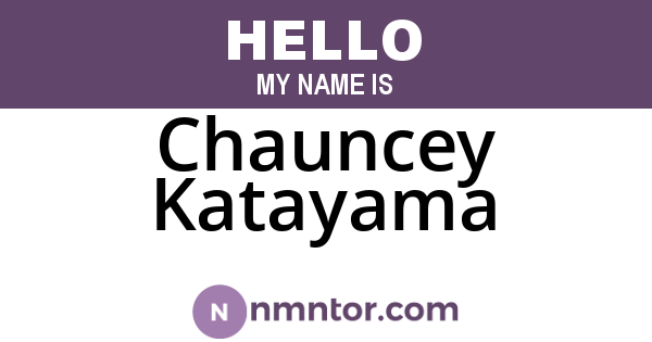 Chauncey Katayama