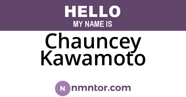 Chauncey Kawamoto