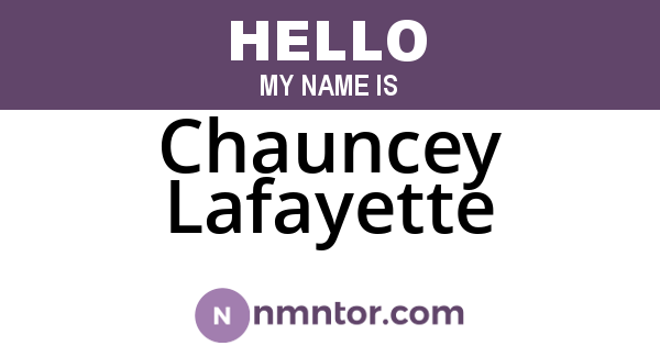 Chauncey Lafayette