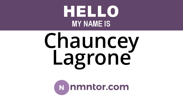 Chauncey Lagrone