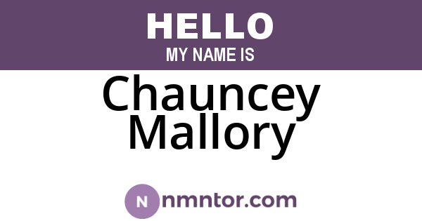 Chauncey Mallory
