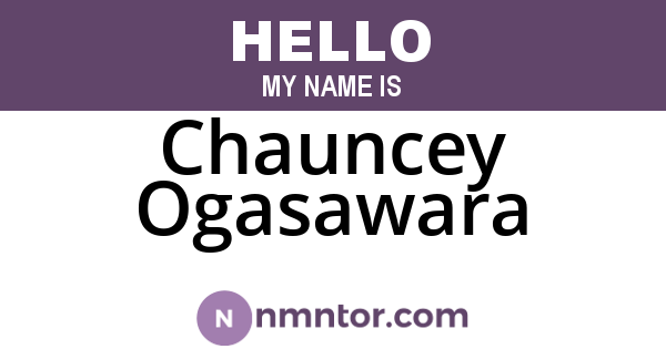 Chauncey Ogasawara
