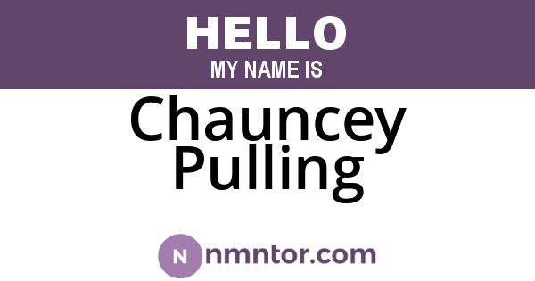 Chauncey Pulling