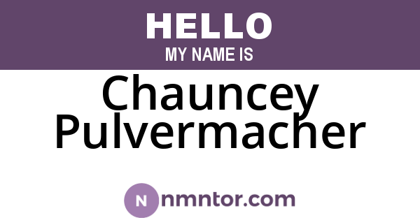 Chauncey Pulvermacher