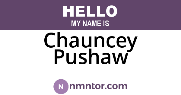 Chauncey Pushaw