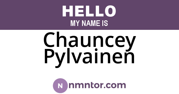 Chauncey Pylvainen