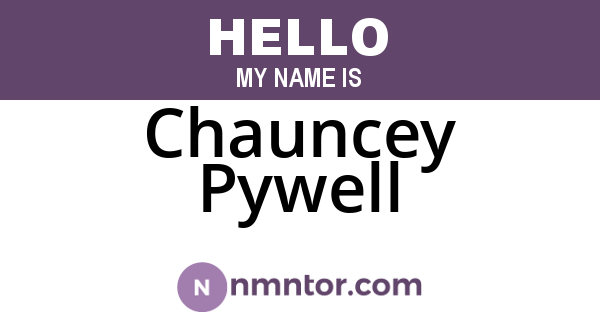 Chauncey Pywell