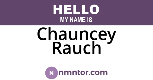 Chauncey Rauch