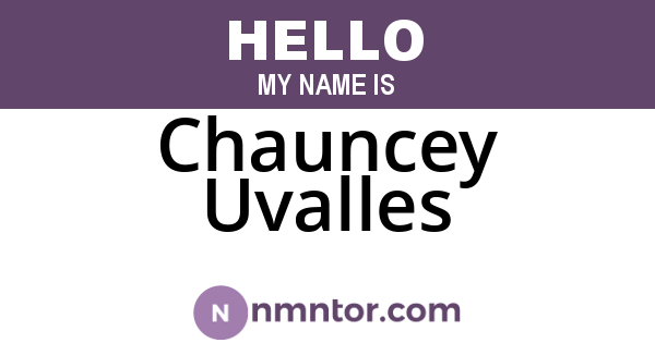 Chauncey Uvalles