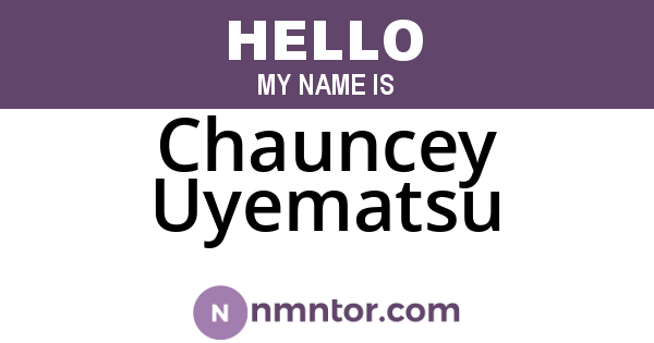 Chauncey Uyematsu
