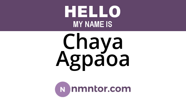 Chaya Agpaoa